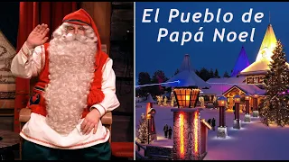 El Pueblo de Papá Noel Santa Claus antes de Navidad Rovaniemi Laponia Finlandia Polo Norte mensaje