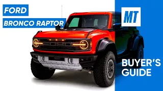 Most Off-Road Capable Ford Ever? 2022 Ford Bronco Raptor | Buyer's Guide | MotorTrend