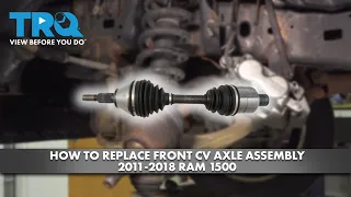 How to Replace Front CV Axle Assembly 2011-2018 Ram 1500