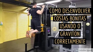 COMO TER COSTAS BONITAS,  USANDO O GRAVITON CORRETAMENTE