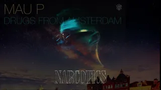 Julian Jordan vs. Mau P - Narcotics x Drugs From Amsterdam
