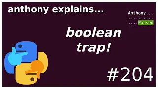 what is a boolean trap? (programming antipattern) (beginner - intermediate) anthony explains #204