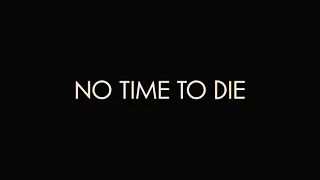 No Time to Die (2021) – Opening Title Sequence