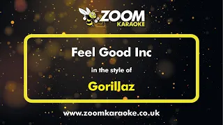 Gorillaz - Feel Good Inc - Karaoke Version from Zoom Karaoke