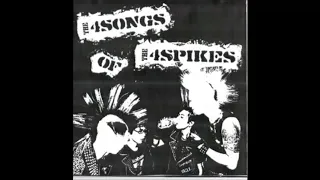 The 4 Spikes - The 4 Songs Of The 4 Spikes CD EP - 2006 (Full Album)