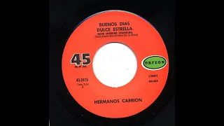 Hermanos Carrion - Buenos Dias Dulce Estrella - Orfeon 2475