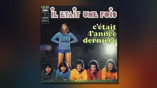 IL ÉTAIT UNE FOIS - C'était l'année dernière