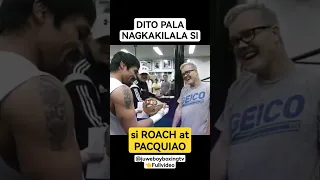 KAYA PALA SILA NAGKAKILALA si PACQUIAO at FREEDIE ROACH DAHIL KAY.. #shorts