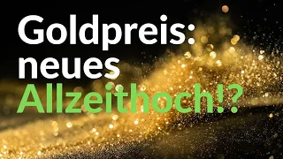 Der Goldpreis ist fast auf seinem Allzeithoch! Macht es jetzt noch Sinn in Gold zu investieren?