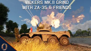 War Thunder - Vickers Mk.11 Grind, With ZA-35 & Friends