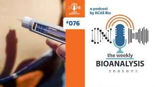 The Weekly Bioanalysis 076 "GLP-1 Analogues: Blockbuster Drugs - Applications & Challenges"