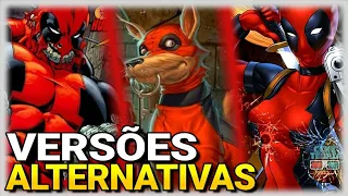 As 10 MELHORES VERSÕES do DEADPOOL | Versões Alternativas