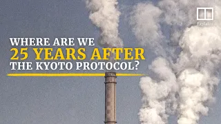 “I can’t see my family die like this”: The Kyoto Protocol’s impact 25 years on