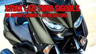 Yamaha XMAX LED upgrade. Hyper flash solve - no resistors!