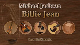 Billie Jean - Michael Jackson (Acoustic Karaoke)