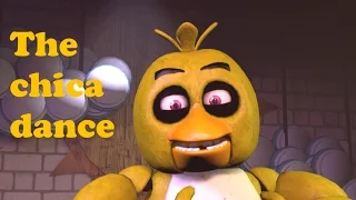 [SFM FNAF] The Chica Dance