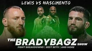 UFC St. Louis Best Bets & More w/ Sean Brady & Joe Pyfer | Lewis vs. Nascimento | The BradyBagz Show