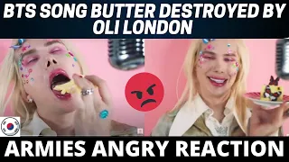 BTS SONG BUTTER DESTROYED BY OLI LONDON | OLI LONDON BTS BUTTER COVER| ARMIES ANGRY 🤬🥵 Reaction |