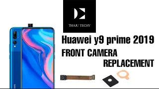 Huawei Y9 Prime 2019 Front Camera Replacement