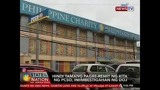 SONA: Hindi tamang pagre-remit ng kita ng PCSO, iniimbestigahan ng DOJ