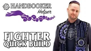 Handbooker Helper: Fighter (Quick Build)