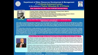 3 rd  A N Khosla Endowment Lecture by Prof. Asit K. Biswas