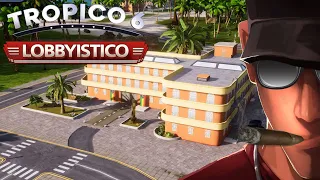 Tropico 6 - Lobbyistico! HARD part 4 Corruption Agency... Corruption is melting my money!