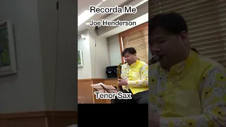 【Recorda Me】Joe Henderson Tenor Sax演奏 #jazz #tenorsax   #JoeHenderson