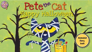 Pete the Cat Happy Halloween | Animated Book | Read aloud