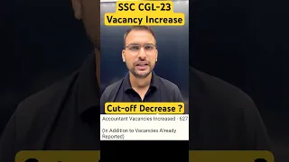 SSC CGL Vacancy 2023 Increased