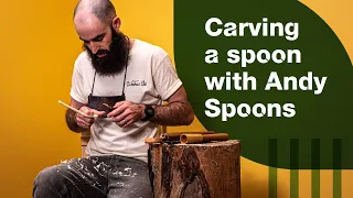 Spoon Carving 101 with Andy Spoons