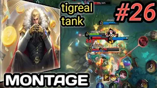 Tigreal tank montage | tigreal montage 26 mlbb tank best set | tigreal best in set