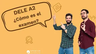 💥¡Nuevo examen DELE A2 2023! / Conoce la estructura completa.