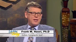 3ABN Today - "Longing For God" Frank Hasel (TDY018002)
