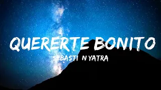 Sebastián Yatra x Elena Rose - Quererte Bonito (Letra/Lyrics)  | 30mins Chill Music