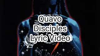 Quavo - Disciples (Lyric Video)