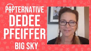 Dedee Pfeiffer talks about her return to TV with Big Sky on ABC and much more!