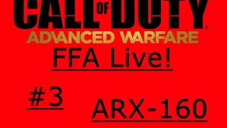 FFA Live #3 ARX-160 (Call of Duty Advanced Warfare)