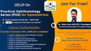 Eyelid Disorders for Optometrists (Lecture 2) || POS || Dr Sabin Sahu