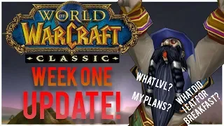 Classic WoW - Week 1 Update!