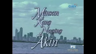 GMA Telesine Specials | Minsan Kang Naging Akin | 1997