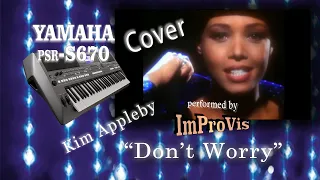 Kim Appleby - "Don't Worry", Cover, Played Live on Yamaha PSR s670