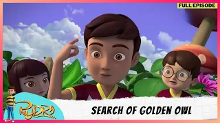 Rudra | रुद्र | Season 4 | Full Episode | Search Of Golden Owl