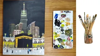 Masjid Al Haram Beautiful View Makka Clock Tower  Al kaaba Al Musharaffa  Acrylic painting #72