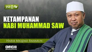 Ketampanan Nabi SAW - Habib Miqdad Baharun