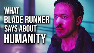 What Blade Runner 2049 Says About Humanity - "K" [Character Analysis]