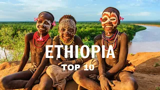 Top 10 Best Places to Visit in Ethiopia | Travel Ethiopia 4K