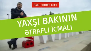 Ağ Şəhərdən geniş reportaj - insan yönümlü şəhər alındımı?