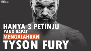 3 PETINJU INILAH YANG BISA MENGALAHKAN FURY