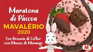 Maratona de Páscoa – Ovo Brownie de Colher com Mousse de Morango